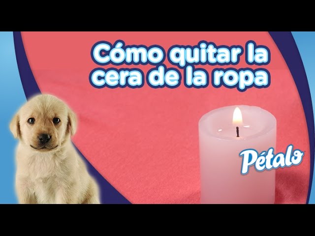 Cómo quitar las manchas de cera de la ropa